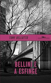 Bellini e a Esfinge Tony Bellotto